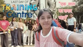 LAST DAY OF TRAINING CENTRE 
