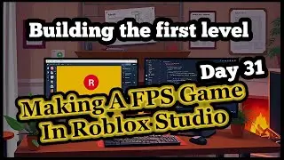 Day 31 - Building the first level - FPS game