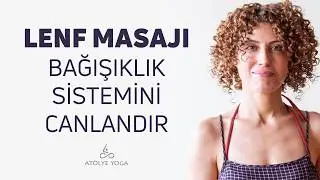 7 dakikada Lenf Sistemini Hareketlendir
