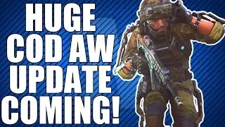 Advanced Warfare: HUGE Update Coming! (Weapon Balancing, Optimizations, and more)