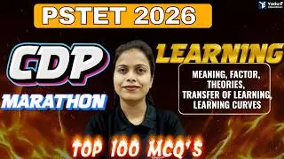 CDP | PSTET 2026 |  MARATHON | LEARNING | CLASS 1 # YADU EDUCATION @ 10:30AM