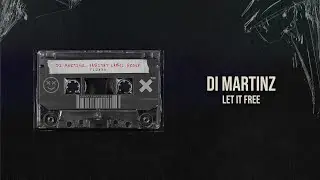 Di Martinz - Let It Free (Extended Mix)