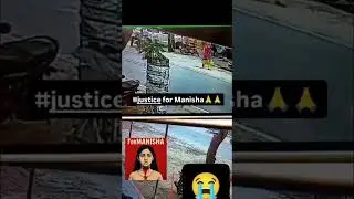 justice for manisha 😭😥 CCTV footage #justiceformanisha