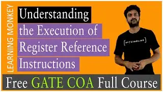 Understanding the Execution of Register Reference Instructions || Lesson 26 || Computer Organization