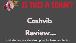 Cashvib Review: THIS IS A SCAM?