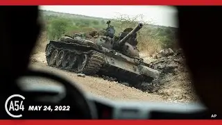 Africa 54 - Thousands Arrested in Amhara Region, Severe Drought in East Africa & More
