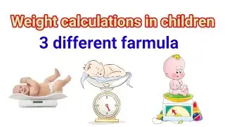 children weight calculations according to age | 3 different farmula @anaesthesiawithbabar2576