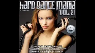 Hard Dance Mania Vol  21   CD 2