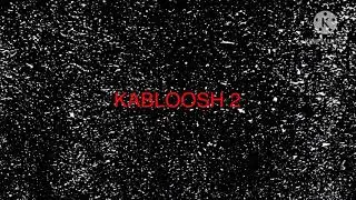 Kabloosh 2 official trailer