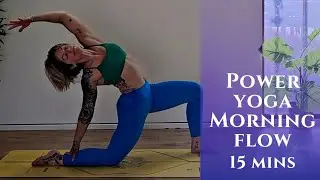 15min Invigorating Power Yoga Flow to Start Your Day 