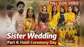 Sister Wedding Haldi Ceremony 💛 | Part-3| Ye Shaadi Yaadgar Ban Gayi 😍 #viralvideo #indianwedding 