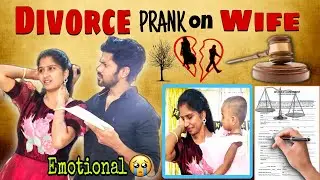 DIVORCE Prank on WIFE || Emotional Prank 😭 || Bava Mardhalu Prank || Ravivarma || Santhoshivarma