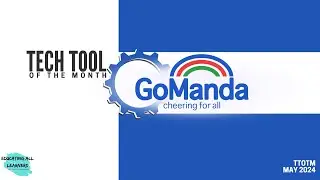 EALA&rsquo;s Tech Tool of the Month (TTOTM): GoManda