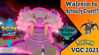 Валрейн &mdash; угроза!? Pokemon VGC Sword Shield VGC 2021 Crown Tundra Series 7 Команда Валрейна
