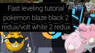 Fast level grind and EV grind spot - Pokemon blaze black 2 redux/volt white 2 redux