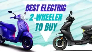 Best Electric Two Wheelers You Can Buy In India!!