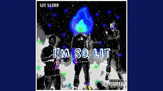 I'm so Lit
