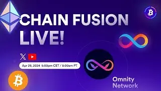 Omnity Network: Chain Fusion Live!