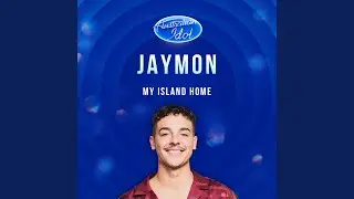 My Island Home (Australian Idol Performance)