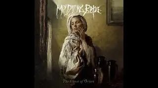 MY DYING BRIDE - The Ghost Of Orion 2020 full album
