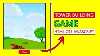 How To Create Tower Building Game Using HTML CSS And JAVASCRIPT