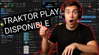 Native Instruments Traktor Play NUEVO SOFTWARE DJ | TODO LO QUE NECESITAS SABER PARA DESCARGAR