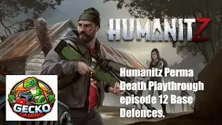 Humanitz Perma Death Playthrough (Commentary Version) episode 12 - Base Defences.