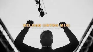 Reload (STWK Intro Mix)