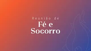 Reunião de Fé e Socorro | Pr. Isaías Figueiró - 23 FEV 2025 - #cultoonline