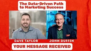 Dave Taylor on Leading with Data and Heart in Marketing