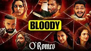 O'Romeo Full Movie Review 