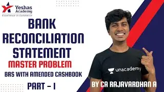 Bank Reconciliation Statement | Master Problem | Part 1 | CA Rajavardhan A | #AccountsMan