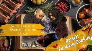 ASMR Fantasy Cooking: Pork Ribs with Barberry Wine Sauce 🍷