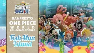Unboxing One Piece WCF Fish-Man Island (Complete Set)  |  Quest for One Piece
