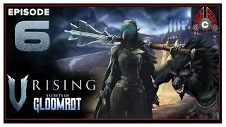 CohhCarnage играет V Rising Secrets Of Gloomrot (Fresh Run) - Эпизод 6