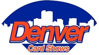 Denver Card Show&rsquo;s Denver Show!