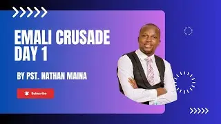 EMALI CRUSADE ||PST |NATHAN MAINA& PST MATHIAS MUTESA || DAY 1.