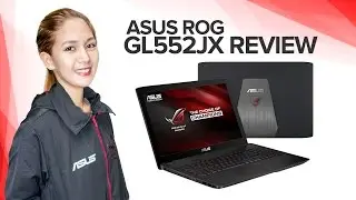 ASUS ROG GL552JX Full Review & Benchmark