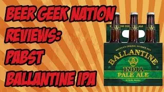 Ballantine India Pale Ale (Hipsters Rejoice! Its Good!) | Beer Geek Nation Craft Beer Reviews