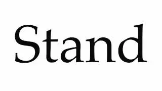 How to Pronounce Stand