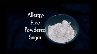 Allergy Free Powdered Sugar