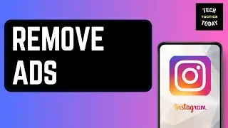 How To Remove Ads On Instagram