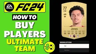 FC 24 How to Buy Players Ultimate Team