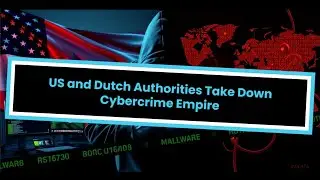 US and Dutch Authorities Take Down Cybercrime Empire Heartsender