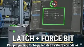 PLC Programming Episode 4 | Latching, Unlatching & Force Bit Siemens  PLC #plcprogramming #siemens  