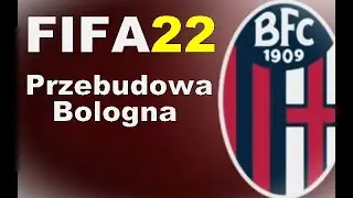 FIFA 22 Przebudowa |PS5| Bologna FC 1909 (Ostatnia przebudowa z FIFY 22)