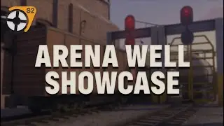 TF: Source 2 &mdash; Arena Well Showcase (Outdated)