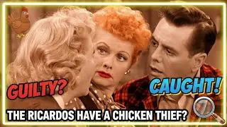 У Рикардо есть вор кур?! | Классические моменты из сериала «Я люблю Люси»
