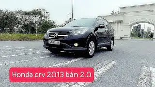 Honda crv cực cọp sx 2013 m&aacute;y 2.0 c&ugrave;ng đời kiếm kh&oacute; lh(0936.867.666)
