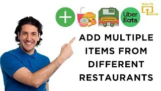 How to Add Multiple Items From Different Restaurants - QUICK & EASY
